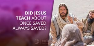 once saved always saved parable of unforgiving debtor